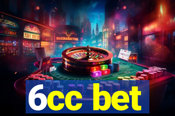 6cc bet